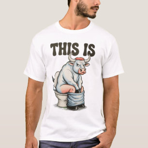 T-shirt Ceci est un taureau assis sur des toilettes drôle 