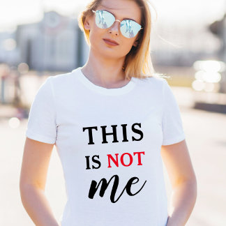 T-shirt Ceci n'est pas moi Citation drôle rouge noir
