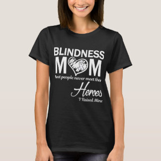 T-shirt Cécité Maman J'ai élevé la mienne