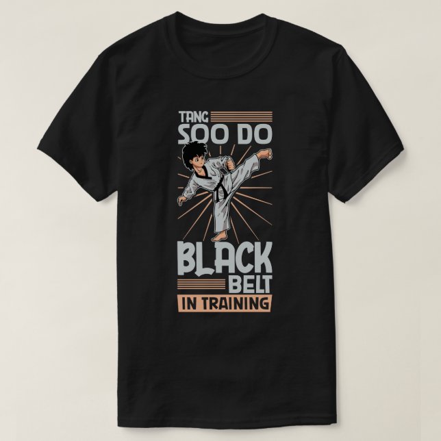 T-shirt Ceinture noire en formation Tang Soo Do 1 (Design devant)