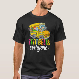T-shirt Ceintures de sécurité Tout le monde Chauffeur d'au