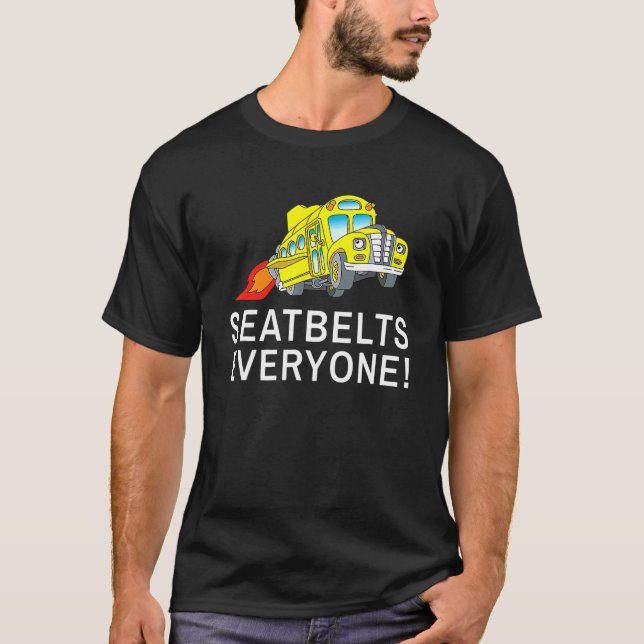 T-shirt Ceintures de sécurité Tout le monde Magic School B (Devant)