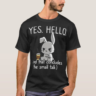 T-shirt Cela conclut le petit discours amusant Introvert s