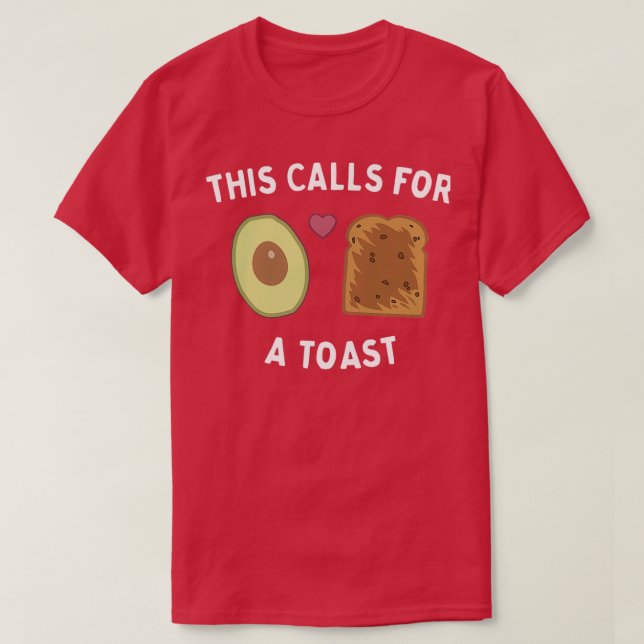 T-shirt Cela demande un avocat toast (Design devant)