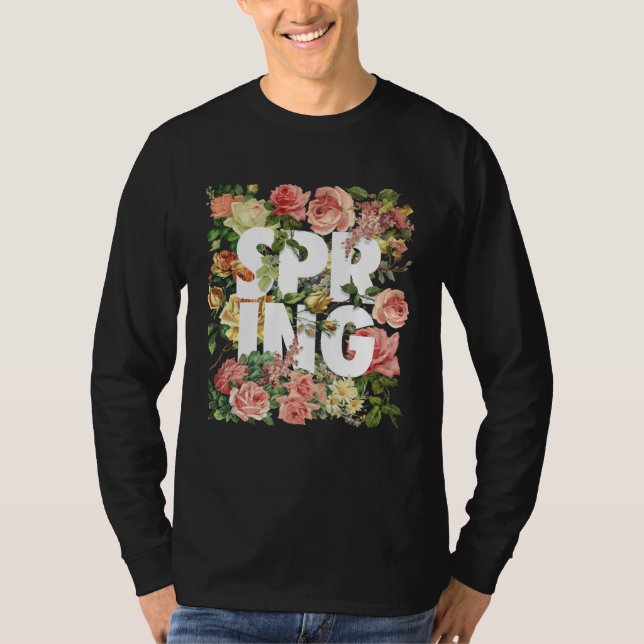 T-shirt Celebrate the Arrival of Spring with Style (Devant)