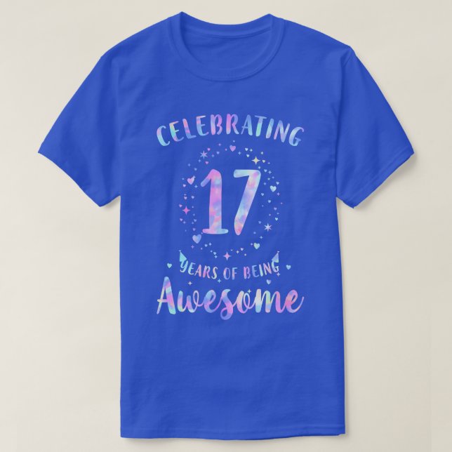 T-shirt Célébration De 17 Ans D'Être Étonnant Tie Dye Colo (Design devant)