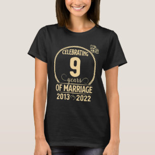 T-shirt Célébration De 9 Ans De Mariage Depuis 2013 2022 R