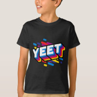 Celebration Yeet's Trendy Meme Slogan Yeeting