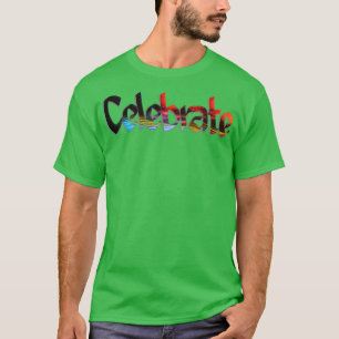 T-shirt Célébrer