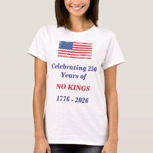 T-shirt Célébrer 250 Ans sans ROIS, Décontracté