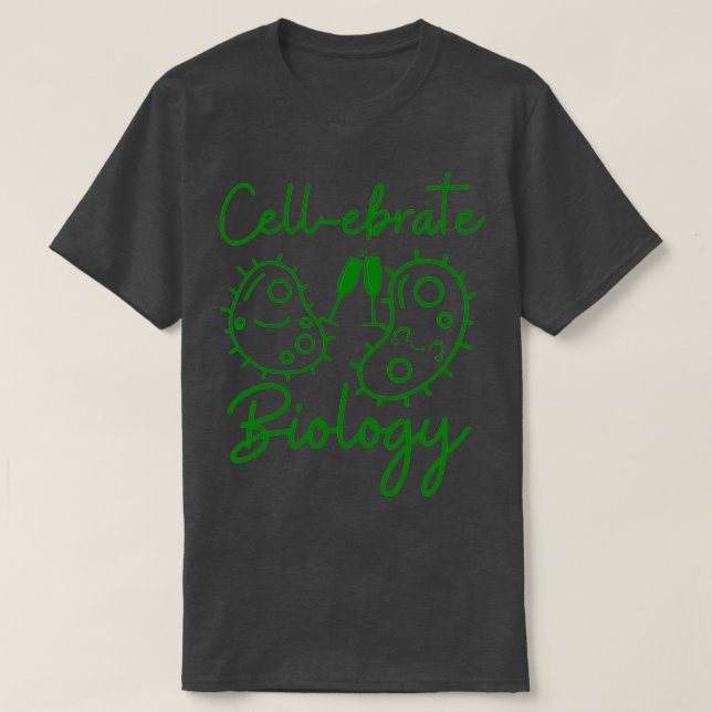 T-shirt Célébrer Biologie Biologie Biologiste Cadeau Biolo (Design devant)