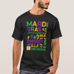 T-shirt Célébrer Good Whiskey Bad Mardi Gras Party