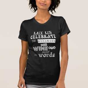 T-shirt Célébrez [anniversaire] avec le vin et des mots