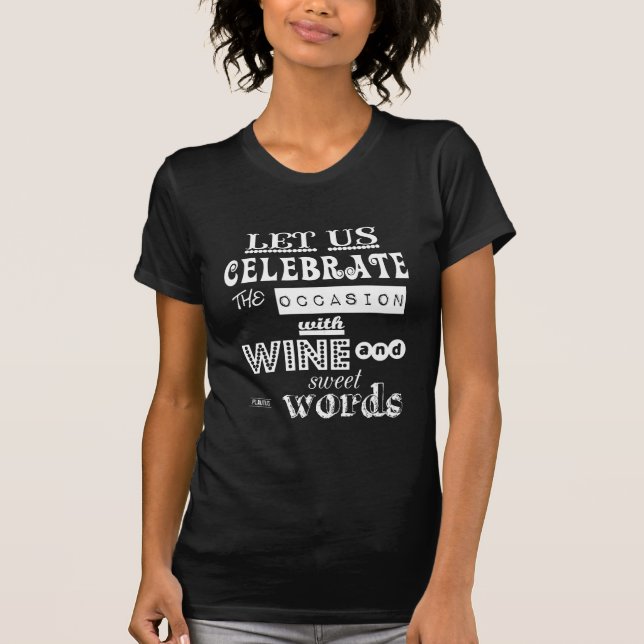 T-shirt Célébrez [anniversaire] avec le vin et des mots (Devant)