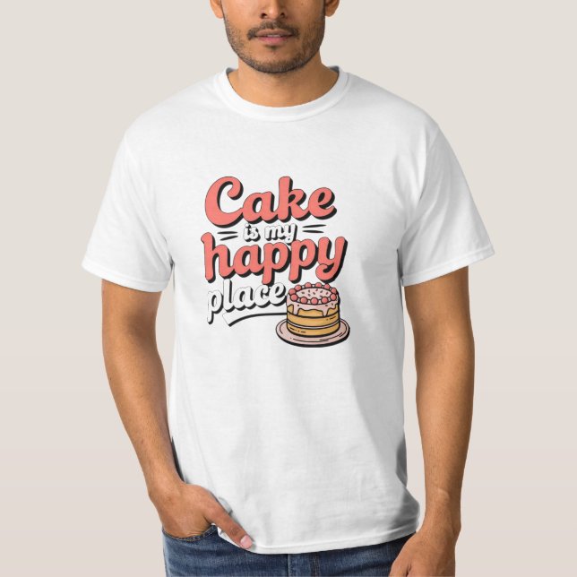 T-shirt Célébrez les desserts avec l'art du gâteau (Devant)
