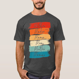 T-shirt Célébrez votre mère Madre Mama Maman Mutter Maman