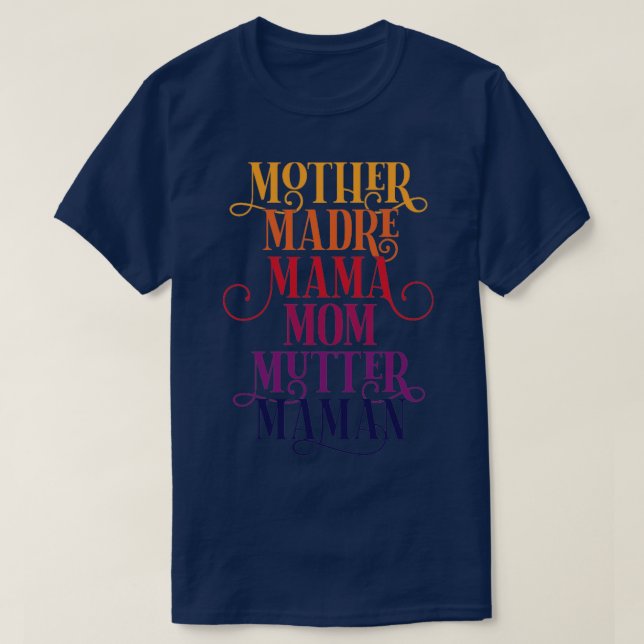 T-shirt Célébrez votre mère Madre Mama Maman Mutter Maman (Design devant)
