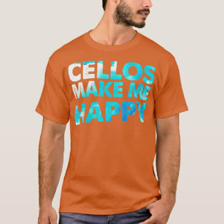 T-shirt Cello Me Rend Heureux Cellist Gift Cello Player