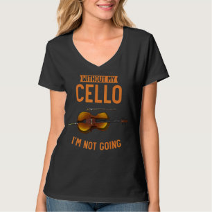 T-shirt Cello Player Music Cellist Orchestre Musicien Ce