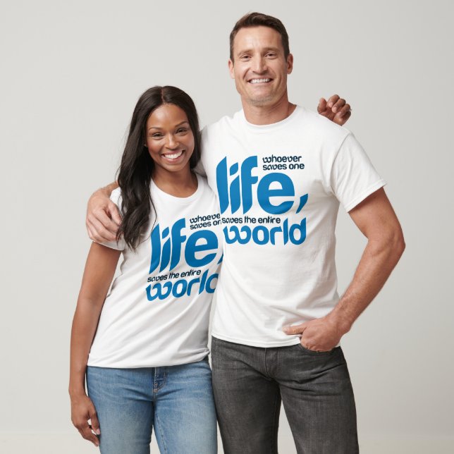 T-shirt Celui qui sauve une vie (Unisexe)