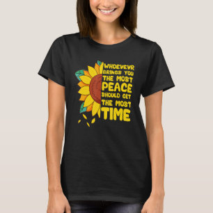 T-shirt Celui Qui Vous Apporte Le Plus De Paix Devrait Obt