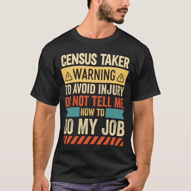 T-shirt Census Taker Warning (Devant)