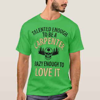 T-shirt Centre de bois Joiner Bûcheron Artiste 49