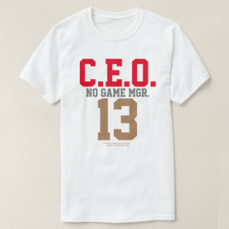 T-SHIRT CEO-13 NO GAME MANAGER