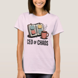 T-shirt CEO of Chaos | Funny Mom Life Quote  