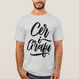 T-shirt Cer I Grafu, Funny Welsh Language, Dialecte