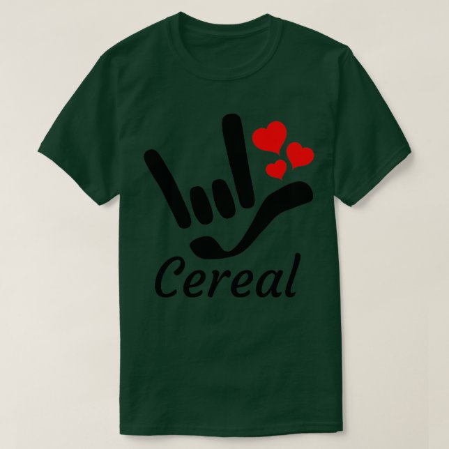 T-shirt Céréale avec I LOVE You signe plus coeurs ASL Sign (Design devant)