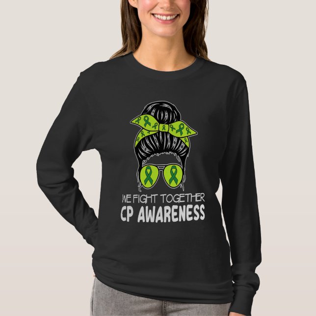 T-shirt Cerebral Palsy We Fight Together Messy Bun CP for  (Devant)