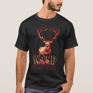 T-shirt Cerf sauvage pour toujours