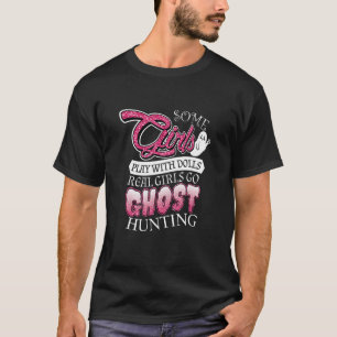 T-shirt Certaines Filles Jouent Avec Des Poupées Certaines