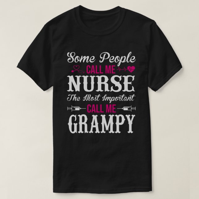 T-shirt Certaines Personnes M'Appelent Infirmière GRAMPÉE (Design devant)