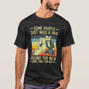 T-shirt Certaines Personnes Ont Juste Besoin D'Un Hug Vint