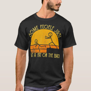 T-shirt Certaines Personnes Ont Juste Besoin D'Un Tapis Su