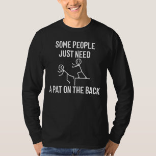 T-shirt Certaines Personnes Ont Juste Besoin D'Un Tapis Su