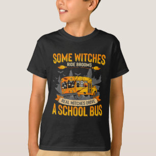 T-shirt Certaines sorcières montent des balais. De vraies