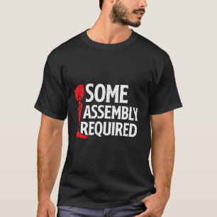 T-shirt Certains Assemblages Exigeaient Un Humour Amputé D