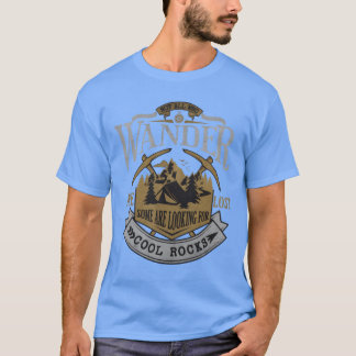 T-shirt Certains Cherchent Des Pierres Cool Géologue Géode
