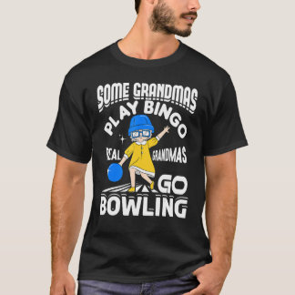 T-shirt Certains Grand-Mères Jouer Bingo Real Grand-Mères 