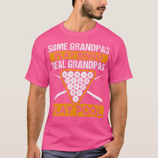 T-shirt Certains Grandpas Jouent Au Bingo Real Grandpas Jo