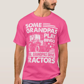 T-shirt Certains Grands-Pères Jouent au Bingo Les Grands-P