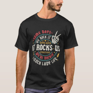 T-shirt Certains Jours Nous Le Rock Déjeuner Lady Life Ret
