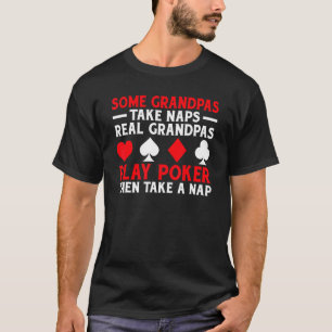 T-shirt Certains papas prennent Naps vrais papas jouer Pok