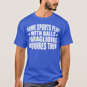 T-shirt Certains sports jouent aux ballons Le parapente né