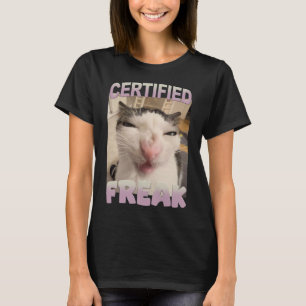 T-shirt Certifié Freak Chat Mème Funny Humour animal
