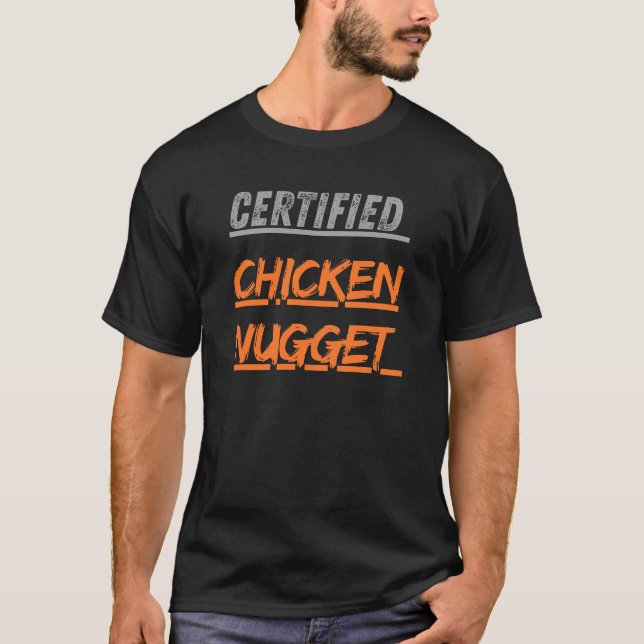 T-shirt Certified Chicken Nugget Expert Quote (Devant)