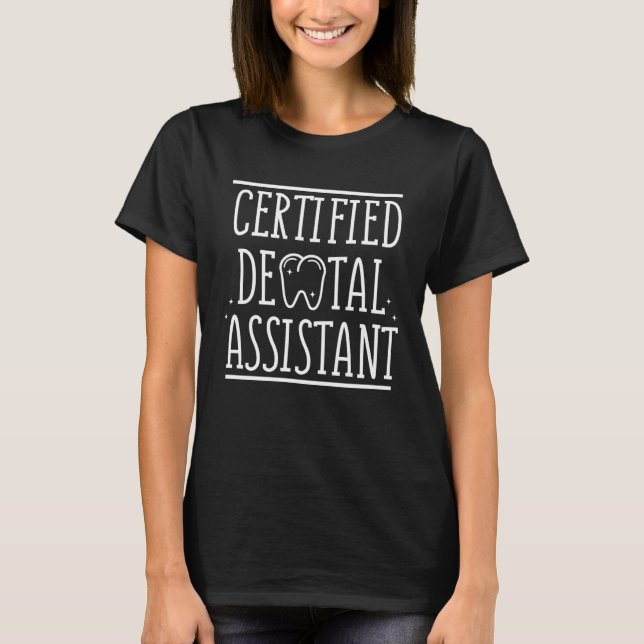 T-shirt Certified Dental Assistant RDA Graduate (Devant)